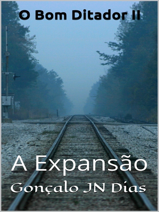 Title details for O Bom Ditador II by Gonçalo JN Dias - Available